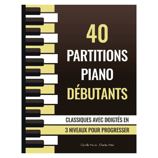 40 Partitions piano débutants classiques doigtés en 3 niveaux