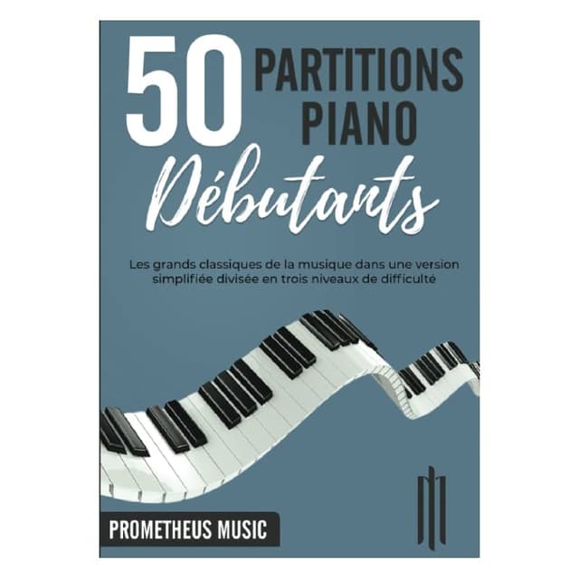 50 partitions piano débutants simplifiées en trois niveaux