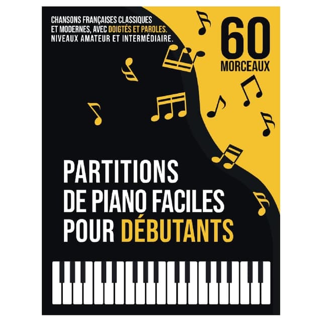 60 partitions de piano faciles pour débutants chanson française